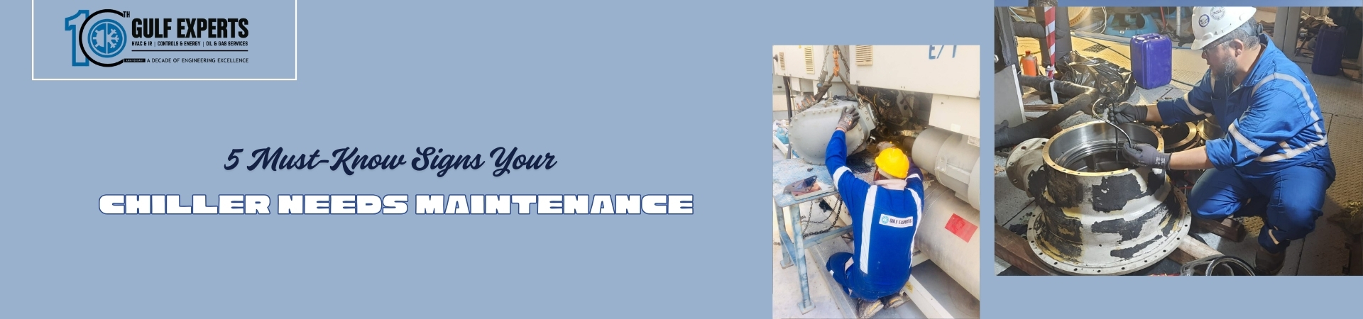 Chiller Needs Maintenance